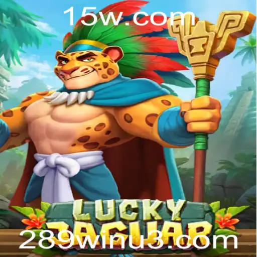 LuckyJaguar e o Caminho para o 289win: Descubra o Mundo deste Jogo Emocionante