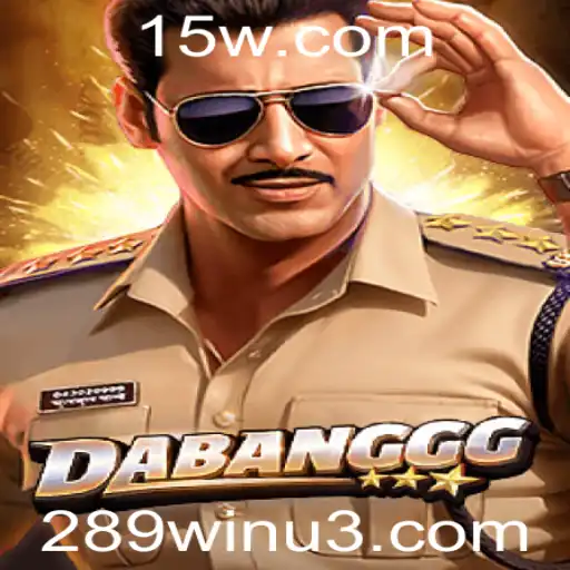 DABANGGG: Um Novo Jogo para Conquistar 289win