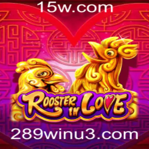 RoosterInLove: Explorando o Universo de Aventuras e Estratégia com 289win