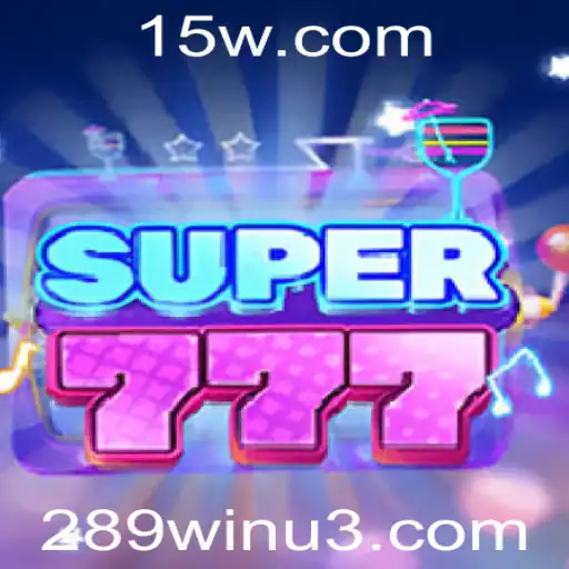 Super777: A Nova Sensação dos Jogos com 289win